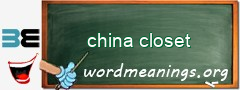 WordMeaning blackboard for china closet